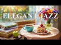 Happy Morning Jazz ☀️ Positive Coffee Music &amp; Smooth Bossa Nova for Good Mood #jazz #music #relax