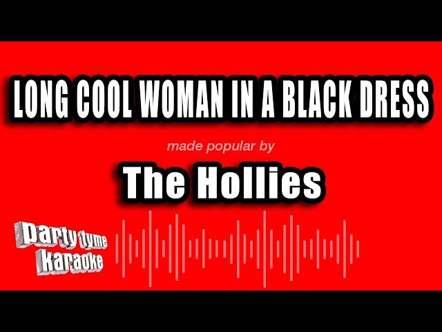 lyrics tall cool woman in a black dress Long by The Hollies CDs & Vinyl The Hollies - Long Cool