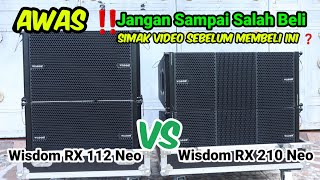 Duel Dua Line array Adu kencang ‼ Wisdom RX 112 Neo VS Wisdom RX 210 Neo