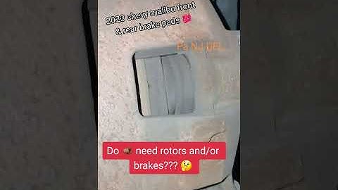 2023 Chevy, Malibu LT front and rear brake pad replacement tips.
