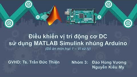 Điều khiển vị trí động cơ DC sử dụng MATLAB simulink nhúng cho arduino mega 2560