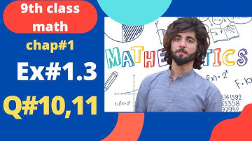 Class 9th math/Exercise 1.3 Questions No 10,11