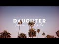 Daughter - Live in Los Angeles trailer