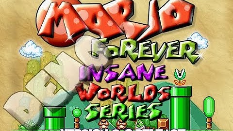 Mario Forever: INSANE WORLDS SERIES v2.0 Demo Release