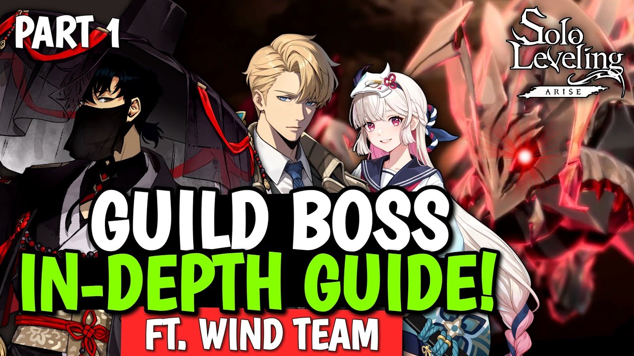 THE ULTIMATE GUILD BOSS IN-DEPTH GUIDE! WIND TEAM! LENNART DESTROYS ANT