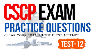 CSCP Exam Practice Question Test 12