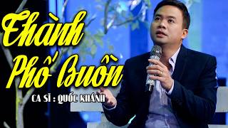 Thành Phố Buồn - Quốc Khánh- Diễn Quân ➤LK Nhạc Lính 1975 Tuyển Chọn➤Giọng Ca Độc Lạ Hay Nhất 2026