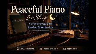 Peaceful Piano for Sleep 🌙 Soft Instrumental for Reading & Relaxation screenshot 1