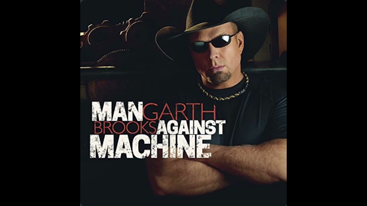 Garth Brooks - Man Against Machine