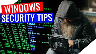 6 tips for better windows security