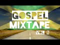 Gospel mixtape vol 5