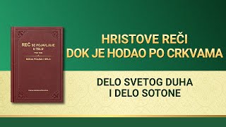 Božja Reč – Delo Svetog Duha i delo Sotone