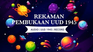 REKAMAN PEMBUKAAN UUD 1945