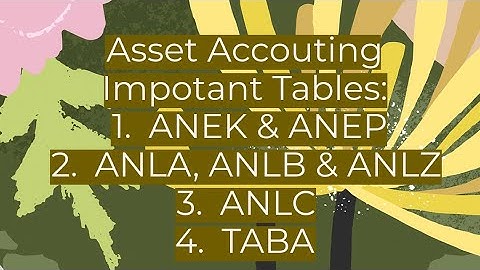 Important Asset Accounting Tables