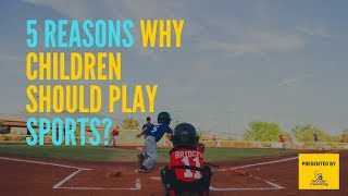 5 Reasons why children should play sports | Sports Day Special