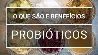 Probióticos: saiba quais são e seus benefícios Probióticos: saiba quais são e seus benefícios