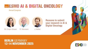 ESMO AI & Digital Oncology Congress 2025 - Submit your abstract