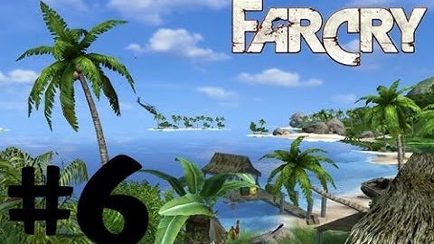 Far Cry (Original) - Mission 6 Treehouse - Walkthrough No Commentary / No Talking