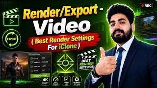 How to Render/Export MP4 Video in iClone | Best Render Settings For iClone 8 | Full Tutorial