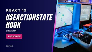 React 19's NEW useActionState Hook in Hindi/Urdu! (Easy Tutorial) | Softbit