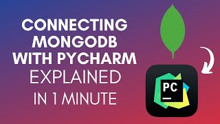 How To Connect MongoDB With PyCharm (2025)