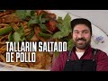 TE ENSEÑO A PREPARAR UN TALLARÍN SALTADO DE POLLO FACILITO