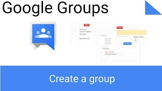 How to set up a Google Group and customize its settings