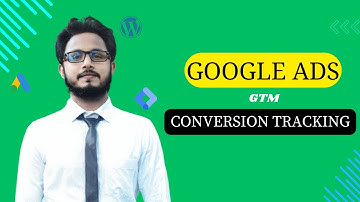 How to Setup Google Ads Purchase Conversion Tracking with Tag Manager| Marketer Mahbub