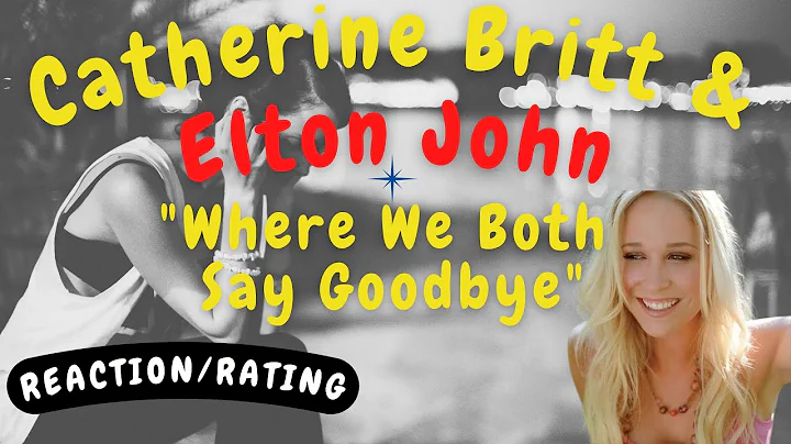 Catherine Britt & Elton John -- Where We Both Say ...