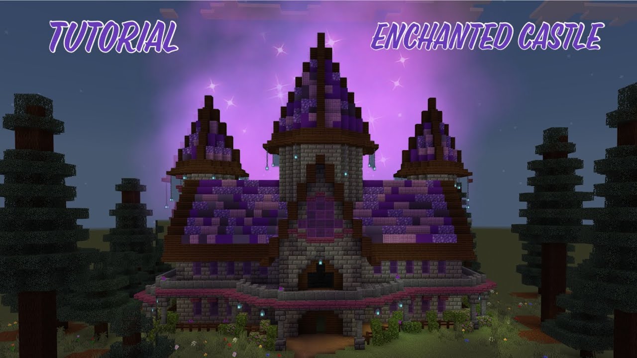 ENCHANTED CASTLE TUTORIAL - YouTube
