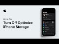 How To Turn Off Optimize iPhone Storage