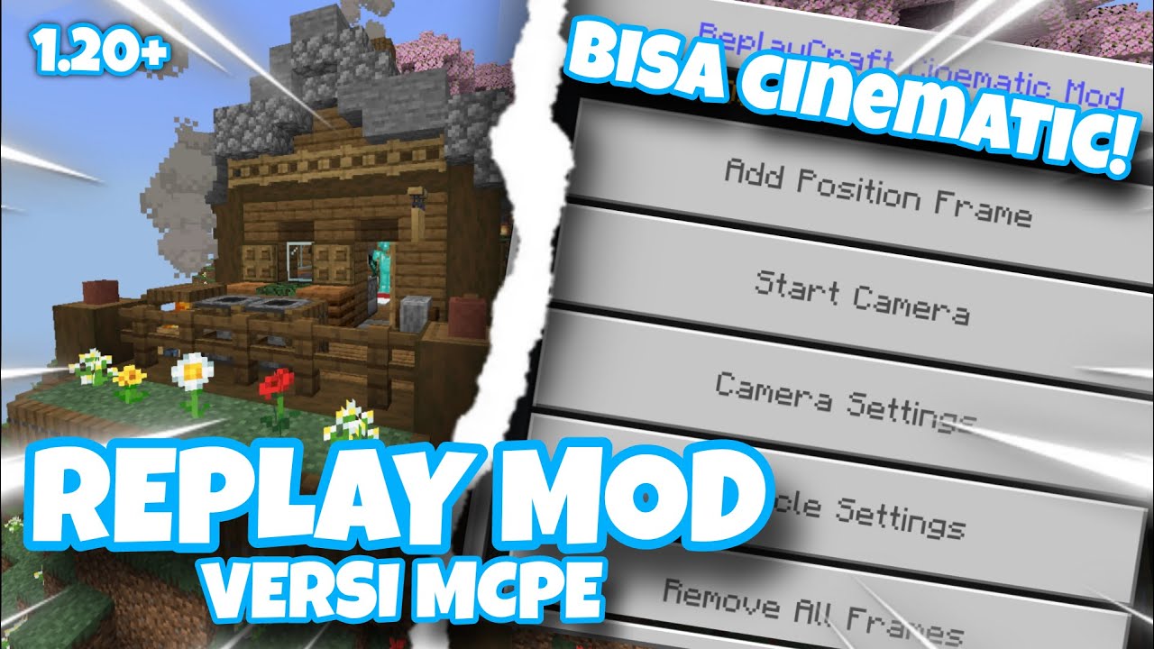 Replay Mod Tutorial BISA CINEMATIC!!! TUTORIAL REPLAY MOD VERSI MCPE 1.20+ #replaymod #mcpe ...