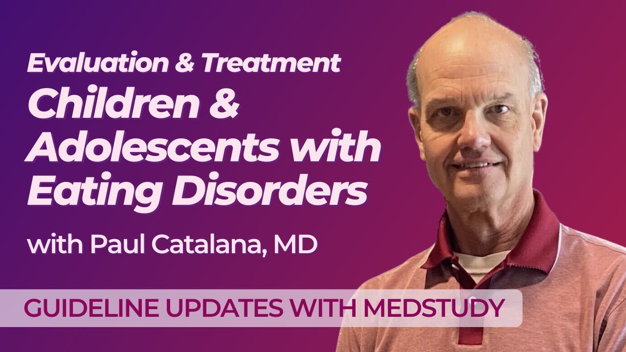 Evaluation & Treatment of Children & Adolescents with Eating Disorders ...