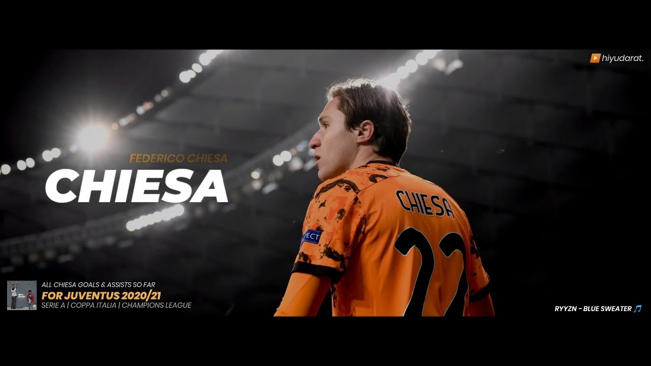Chiesa Federico All Goals And Assists So Far This Season 2020 21 Juventus Youtube