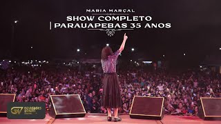 Maria Marçal - Show Completo | Parauapebas 35 Anos