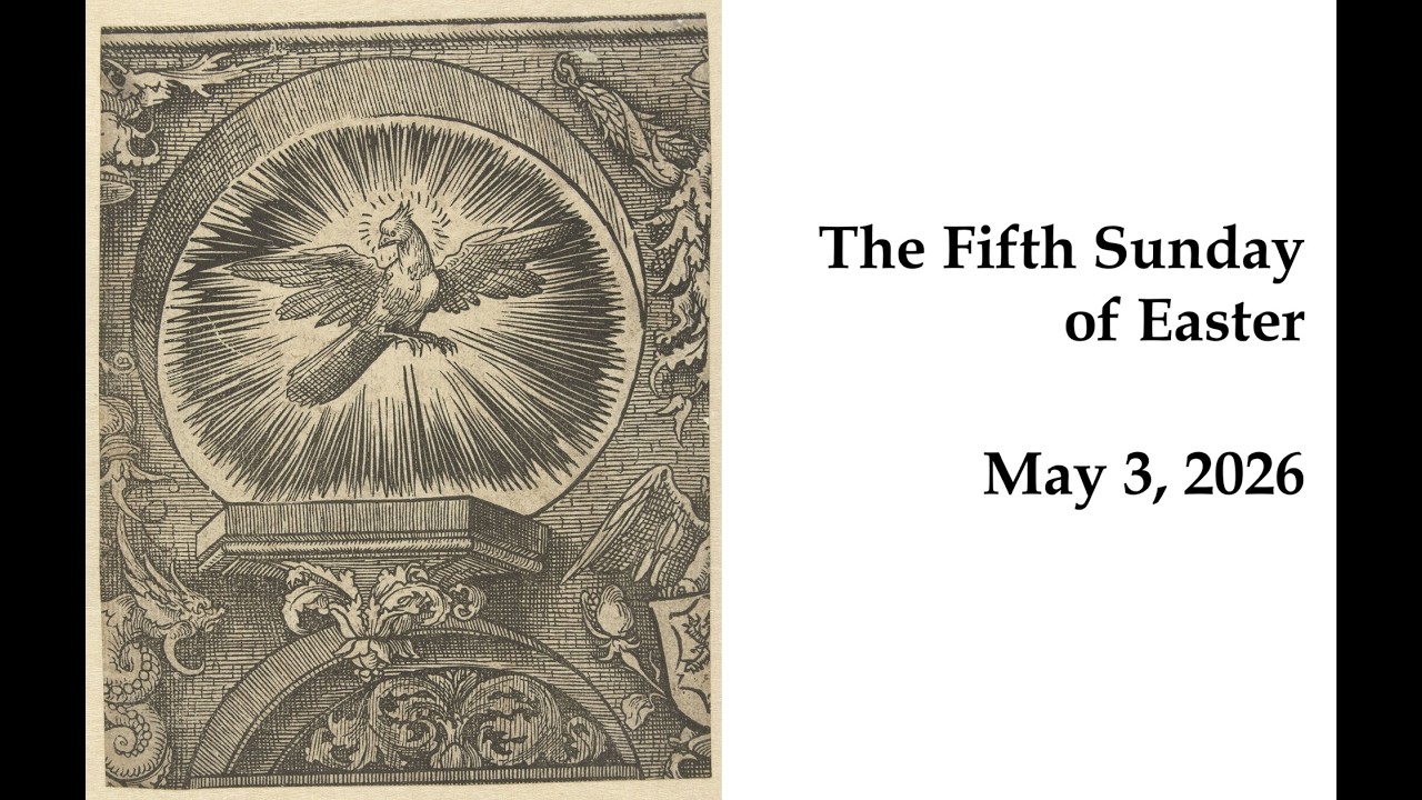 Sermon - The Fifth Sunday of Easter