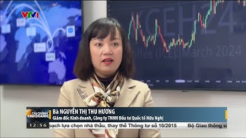 Bản tin TCKD ngày 19/12/2023: Giá đường xuống thấp nhất 8 tháng, tồn kho cà phê vẫn ở mức thấp | MXV