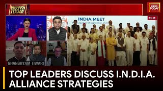 Discussion On ‘INDIA’ Alliance Strategies And National Issues | India Today News