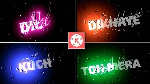 Trending Glowing Lyrical Status Editing 🔥🔥|Kinemaster Glow Lyrics Editing|Glowing Text Kinemaster|