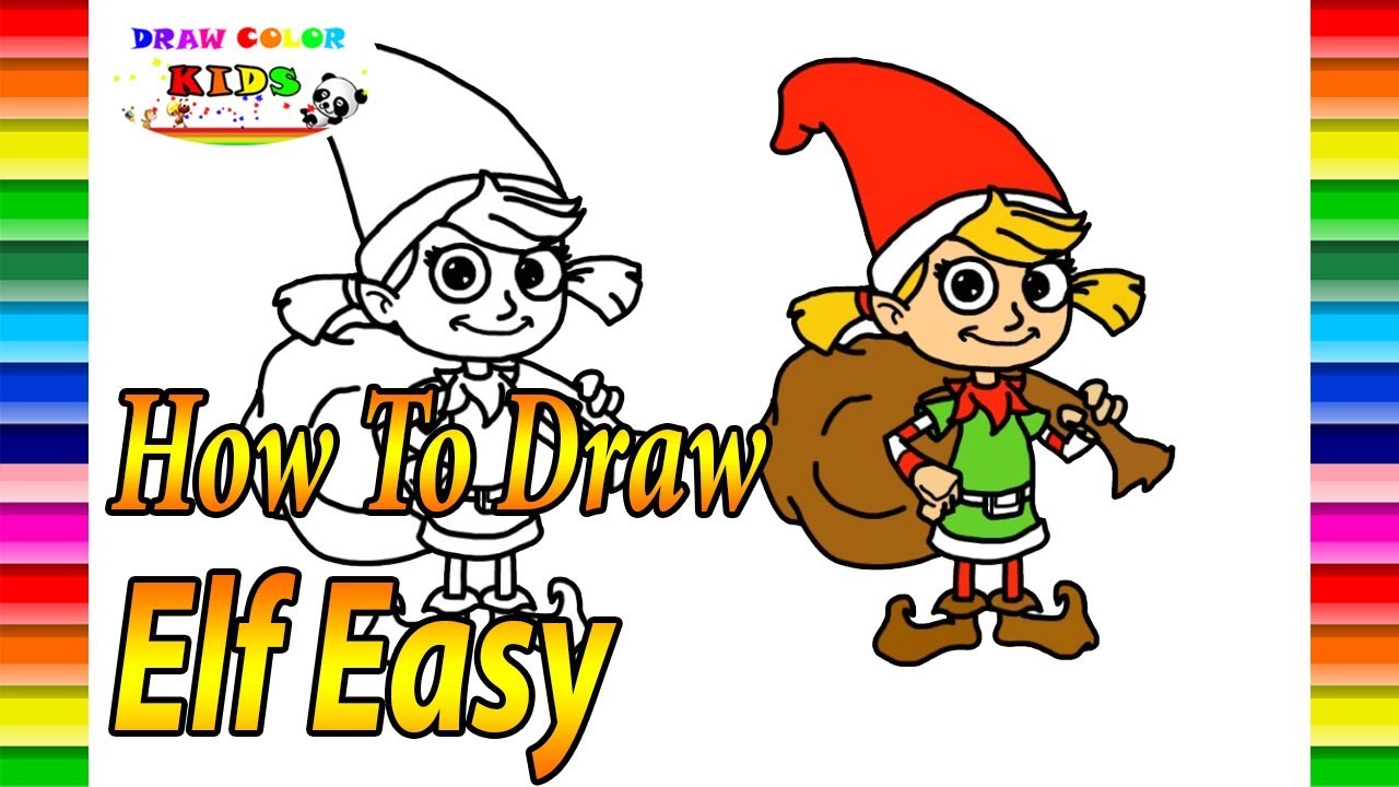 How to Draw a Christmas Elf Easy | Draw Color kids - YouTube