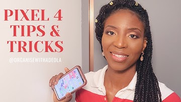 Tips & Tricks To Enjoy Google Pixel 4 | Pixel 4 / 4XL Hacks | Adeola Mosaku