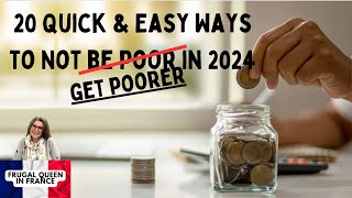 20 Quick & Easy ways to not get poorer in 2024