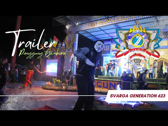 TRAILER PANGGUNG GEMBIRA | SVARGA GENERATION 623 | 2024 class=