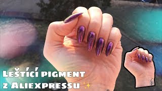 Leštící pigment z Aliexpressu, zbavuji se třpytek | Gelové nehty doma | Kate Cosmetics