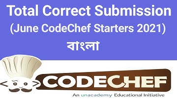 Total Correct Submission | Codechef solution |  June CodeChef Starters 2021 | C++