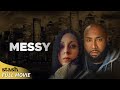 Messy  crime drama  full movie  black cinema