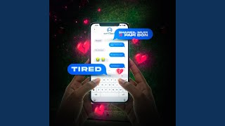 Tired - Shaneil Muir, Papi Don