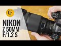 Nikon Z 50mm f/1.2 S lens review with samples