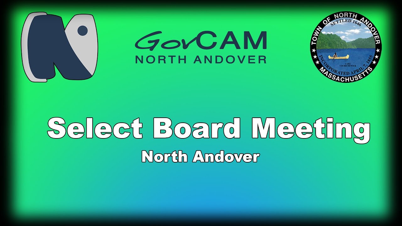 North Andover (MA) Select Board May 22, 2023 YouTube