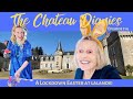 The Chateau Diaries 114: A LOCKDOWN EASTER AT LALANDE!